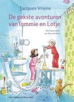 De gekste avonturen van Tommie en Lotje 9789000351558, Boeken, Verzenden, Zo goed als nieuw
