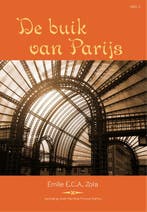 De Buik Van Parijs 9789085600831 Emile Zola, Ophalen of Verzenden, Nieuw, Emile Zola