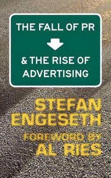 The Fall of PR & the Rise of Advertising, Ophalen of Verzenden, Nieuw