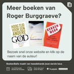 Geen toekomst zonder kleine goedheid 9789085285595, Boeken, Verzenden, Gelezen, Roger Burggraeve