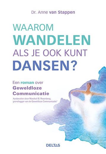 Waarom wandelen als je ook kunt dansen? - Anne van Stappen, Boeken, Verzenden, Zo goed als nieuw, Anne van Stappen