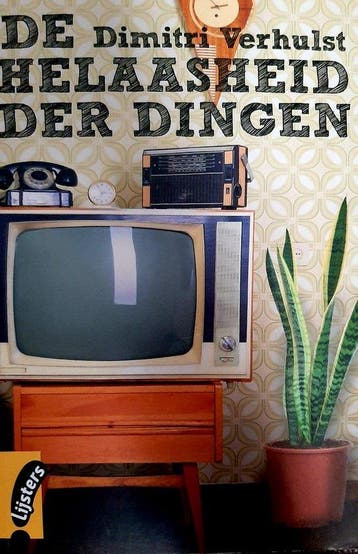 De helaasheid der dingen - Dimitri Verhulst 9789001865610, Verzenden, Gelezen, Dimitri Verhulst