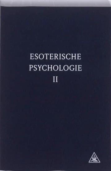 Esoterische psychologie 2 | 9789062710614 | A.A. Bailey, Zo goed als nieuw, A.A. Bailey