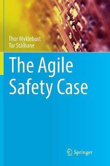 9783319889122 The Agile Safety Case Thor Myklebust, Verzenden, Nieuw, Thor Myklebust