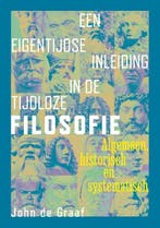 Een eigentijdse inleiding in de tijdloze filosofie |, Zo goed als nieuw, John de Graaf