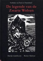 De legende van de Zwarte Wolven 9789052943480 M. Lindeboom, Verzenden, Zo goed als nieuw, M. Lindeboom