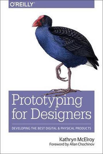 Prototyping for Designers, 9781491954089, Verzenden, Zo goed als nieuw, HBO