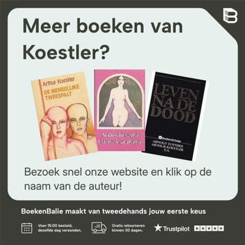 De menselijke tweespalt - Koestler 9789023218685, Verzenden, Gelezen, Koestler