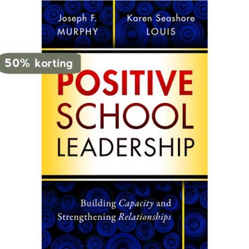 Positive School Leadership - Joseph F. Murphy 9780807759035, Boeken, Verzenden, Zo goed als nieuw, Joseph F. Murphy