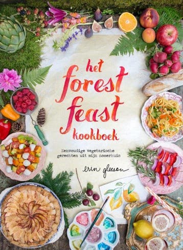 Het forest feast kookboek 9789059565159 Erin Gleeson, Verzenden, Zo goed als nieuw, Erin Gleeson