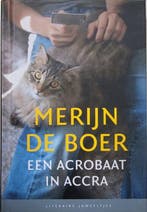Een acrobaat in Accra / Literaire Juweeltjes 9789085167655, Boeken, Literatuur, Verzenden, Gelezen, Merijn de Boer