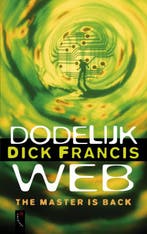 Dodelijk web 9789063052621 Dick Francis, Boeken, Verzenden, Gelezen, Dick Francis
