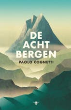 De acht bergen (9789403132921, Paolo Cognetti), Boeken, Verzenden, Nieuw
