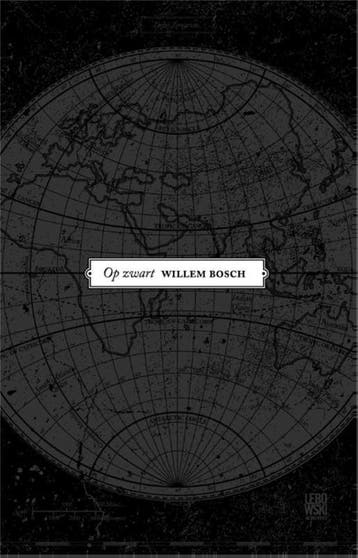 Op Zwart | Willem Bosch | Nieuw, Ophalen of Verzenden, Nieuw, Willem Bosch