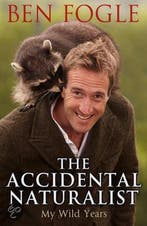 The Accidental Naturalist 9780593068557 Ben Fogle, Verzenden, Gelezen, Ben Fogle