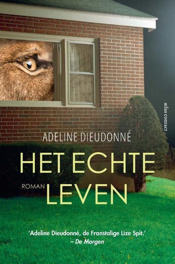 Het Echte Leven | Adeline Dieudonné | Nieuw, Ophalen of Verzenden, Nieuw, Adeline Dieudonné