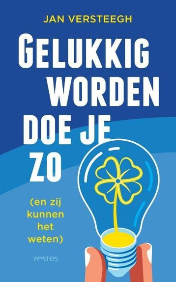 Gelukkig worden doe je zo (Goed), Boeken, Verzenden, Gelezen, Jan Versteegh