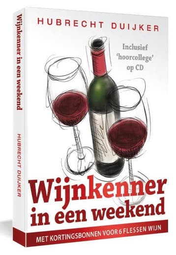 Wijnkenner in een weekend - Hubrecht Duijker 9789000315697, Boeken, Verzenden, Zo goed als nieuw, Hubrecht Duijker