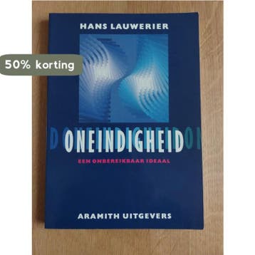 Oneindigheid - Lauwerier 9789068340556, Boeken, Verzenden, Gelezen, Lauwerier