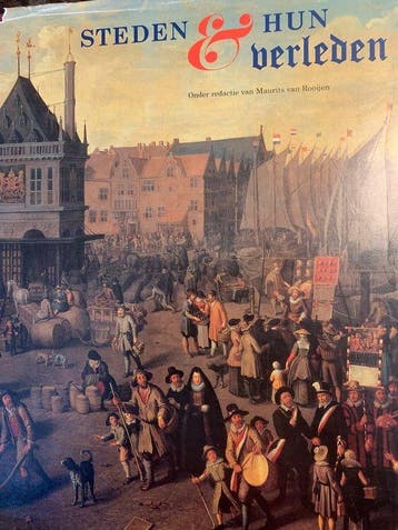 STEDEN EN HUN VERLEDEN 9789012055529 VAN ROOIJEN, Verzenden, Gelezen, VAN ROOIJEN