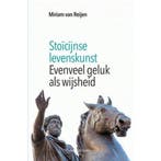 Stoïcijnse levenskunst 9789491693830 Miriam van Reijen, Boeken, Verzenden, Zo goed als nieuw, Miriam van Reijen