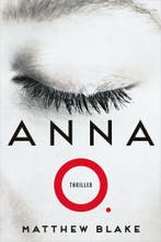 Anna O. (9789402714432, Matthew Blake), Verzenden, Nieuw