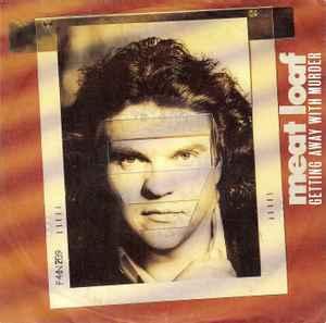 Single vinyl / 7 inch - Meat Loaf - Getting Away With Murder, Cd's en Dvd's, Vinyl Singles, Verzenden, Zo goed als nieuw, 7 inch