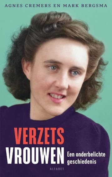 Verzetsvrouwen | Agnes Cremers; Mark Bergsma | Nieuw, Ophalen of Verzenden, Nieuw, Agnes Cremers; Mark Bergsma