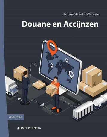 Douane en accijnzen / Logistieke handboeken / LOGHB, Verzenden, Zo goed als nieuw, Kerstien Celis