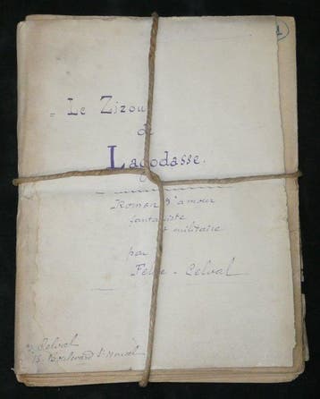 Félix Celval - [Manuscrit inédit] - Le Zizou de Lagodasse -
