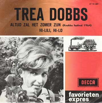 vinyl single 7 inch - Trea Dobbs - Altijd Zal Het Zomer Z..., Verzenden, Zo goed als nieuw