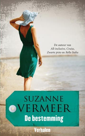 De bestemming - Suzanne Vermeer 9789400504356, Boeken, Thrillers, Verzenden, Zo goed als nieuw, Suzanne Vermeer