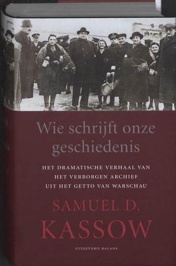 Wie schrijft onze geschiedenis - S.D. Kassow 9789460030109, Verzenden, Gelezen, S.D. Kassow