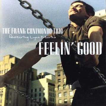 Frank Cunimondo Trio, The Featuring Lynn Marino - Feelin, Ophalen of Verzenden, Zo goed als nieuw