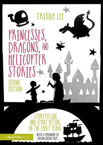 9781032897080 Princesses, Dragons, and Helicopter Stories, Boeken, Verzenden, Nieuw, Trisha Lee
