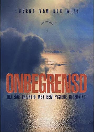 Onbegrensd Robert van der Wolk, Boeken, Verzenden, Gelezen