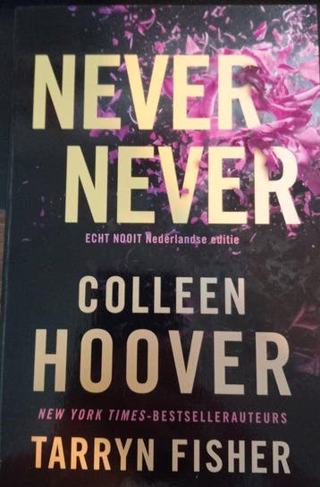 Never Never - Colleen Hoover 9789020562347, Verzenden, Zo goed als nieuw, Colleen Hoover