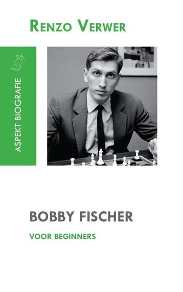Bobby Fischer voor beginners / Aspekt biografie - R. Verwer, Boeken, Verzenden, Zo goed als nieuw, R. Verwer