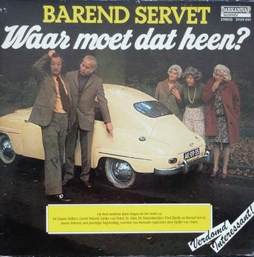 Lp - Barend Servet - Waar Moet Dat Heen?, Verzenden, Nieuw in verpakking