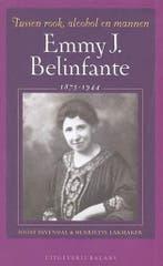 EMMY J.BELINFANTE 1875-1944 9789050184632 J. Divendal, Verzenden, Gelezen, J. Divendal