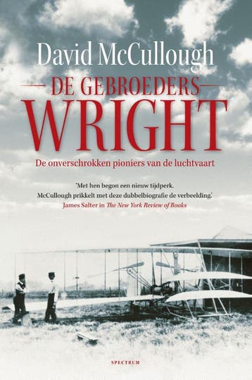 De gebroeders Wright - David McCullough 9789000346844, Verzenden, Zo goed als nieuw, David McCullough