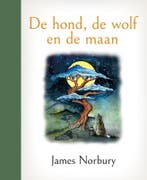 De hond, de wolf en de maan 9789464043457 James Norbury, Boeken, Verzenden, Zo goed als nieuw, James Norbury