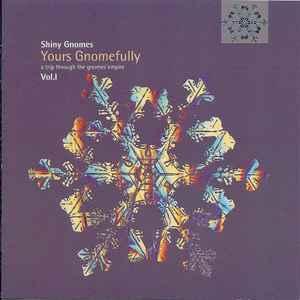 cd - Shiny Gnomes - Yours Gnomefully. A Trip Through The..., Verzenden, Zo goed als nieuw