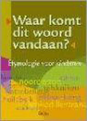 Waar komt dit woord vandaan ? - S. Tyberg 9789024383993, Verzenden, Zo goed als nieuw, S. Tyberg