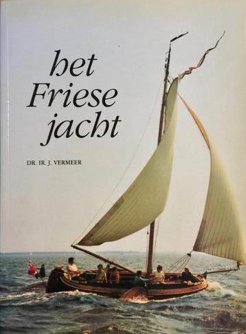 FRIESE JACHT (GEB) - J. Vermeer 9789074541015, Verzenden, Gelezen, J. Vermeer