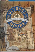 Ulysses Moore / 1 Het geheim van Villa Argo / Ulysses Moore, Boeken, Verzenden, Zo goed als nieuw, P. Baccalario