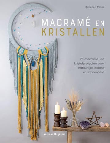 Macramé En Kristallen | Rebecca Miller | Nieuw, Ophalen of Verzenden, Nieuw, Rebecca Miller