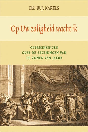 Op Uw zaligheid wacht ik 9789033120138 W.J. Karels, Boeken, Verzenden, Zo goed als nieuw, W.J. Karels