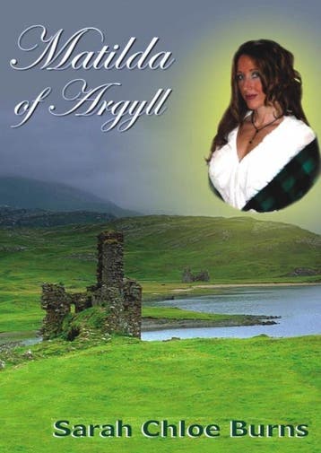 Matilda Of Argyll | Sarah Chloe Burns | Nieuw, Ophalen of Verzenden, Nieuw, Sarah Chloe Burns