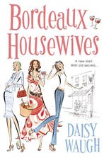 Bordeaux Housewives 9780007168200 Daisy Waugh, Verzenden, Gelezen, Daisy Waugh